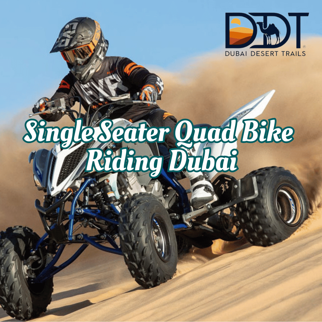 Single Seater Quad Bike Desert Safari Dubai