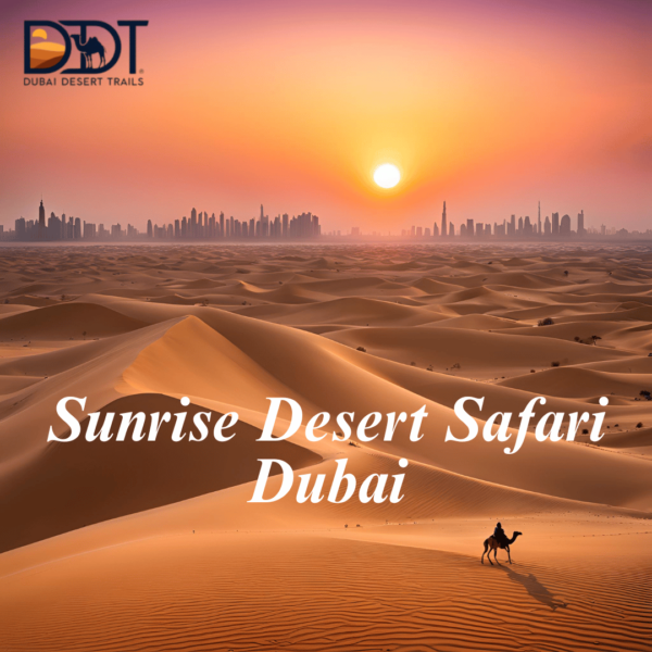 Sunrise Desert Safari Dubai